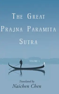 Il Grande Sutra Prajna Paramita, Volume 1 - The Great Prajna Paramita Sutra, Volume 1