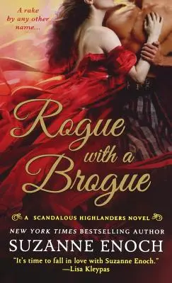 Rogue with a Brogue: Un romanzo scandaloso sugli Highlanders - Rogue with a Brogue: A Scandalous Highlanders Novel