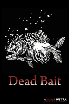 Esche morte - Dead Bait