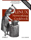 Linux Networking Cookbook: Da Asterisk a Zebra con ricette facili da usare - Linux Networking Cookbook: From Asterisk to Zebra with Easy-To-Use Recipes