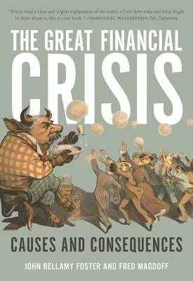 La grande crisi finanziaria: Cause e conseguenze - The Great Financial Crisis: Causes and Consequences