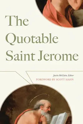 Il San Girolamo che dice le cose - The Quotable Saint Jerome