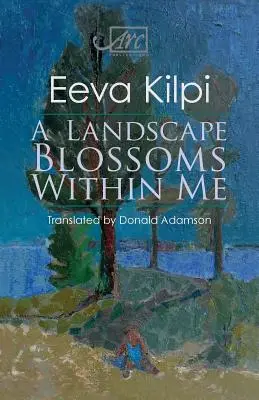 Un paesaggio sboccia dentro di me - A Landscape Blossoms Within Me