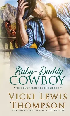 Il cowboy bambino-papà - Baby-Daddy Cowboy