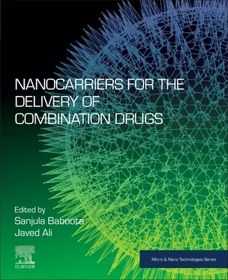 Nanocarrier per la somministrazione di farmaci combinati - Nanocarriers for the Delivery of Combination Drugs