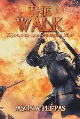 Il cammino: Il viaggio di un uomo cristiano - The Walk: A Journey of a Christian Man