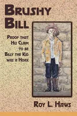 Bill spazzoloso - Brushy Bill