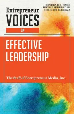Voci di imprenditori sulla leadership efficace - Entrepreneur Voices on Effective Leadership