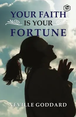 La vostra fede è la vostra fortuna - Your Faith is Your Fortune