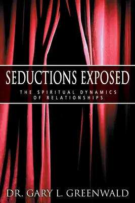 Seduzioni smascherate - Seductions Exposed