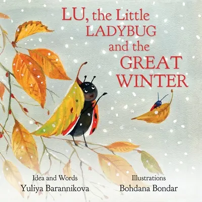 Lu, la piccola coccinella e il grande inverno - Lu, the Little Ladybug and the Great Winter