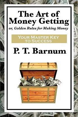 L'arte di fare soldi - The Art of Money Getting