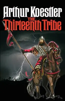 La tredicesima tribù: L'Impero Khazar e la sua eredità - The Thirteenth Tribe: The Khazar Empire and its Heritage