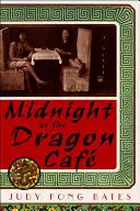 Mezzanotte al Dragon Cafe - Midnight at the Dragon Cafe