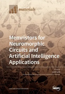 Memristori per circuiti neuromorfi e applicazioni di intelligenza artificiale - Memristors for Neuromorphic Circuits and Artificial Intelligence Applications