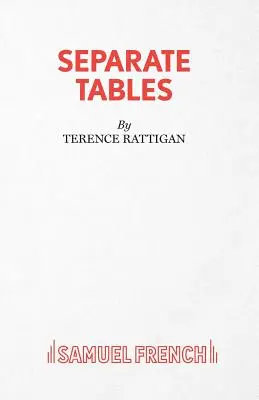 Tavoli separati - Due opere teatrali - Separate Tables - Two Plays
