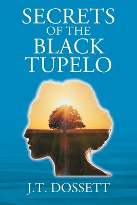I segreti del Tupelo nero - Secrets of the Black Tupelo