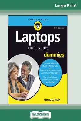 Laptop per anziani For Dummies, 5a edizione (edizione a caratteri grandi 16pt) - Laptops For Seniors For Dummies, 5th Edition (16pt Large Print Edition)