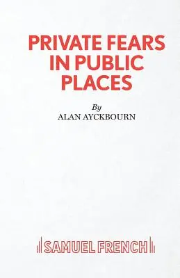 Paure private in luoghi pubblici - Private Fears in Public Places
