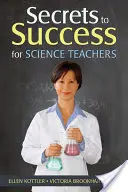 I segreti del successo per gli insegnanti di scienze - Secrets to Success for Science Teachers