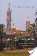 Conflitto e cooperazione: Le relazioni tra cristiani e musulmani nell'Egitto contemporaneo - Conflict & Cooperation: Christian-Muslim Relations in Contemporary Egypt