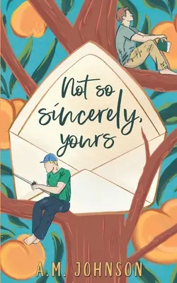 Non così sinceramente, vostro - Not So Sincerely, Yours