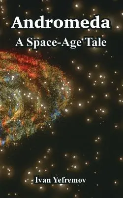 Andromeda: un racconto dell'era spaziale - Andromeda: A Space-Age Tale