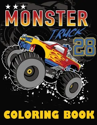 Libro da colorare sui camion dei mostri: Grande libro da colorare per bambini e bambine - Monster Truck Coloring Book: Big Coloring Book for Boys and Girls