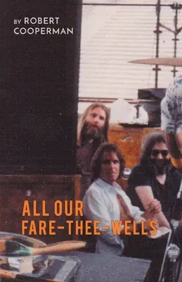 Tutti i nostri saluti - All Our Fare-Thee-Wells