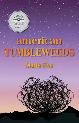 Tumbleweeds americani - American Tumbleweeds
