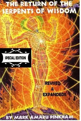 Il ritorno dei serpenti della saggezza - Edizione speciale - The Return of the Serpents of Wisdom - Special Edition