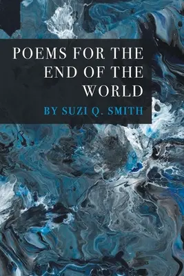 Poesie per la fine del mondo - Poems for the End of the World