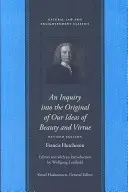 Un'indagine sull'origine delle nostre idee di bellezza e di virtù - An Inquiry Into the Original of Our Ideas of Beauty and Virtue