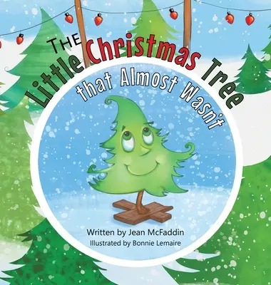 Il piccolo albero di Natale che quasi non c'era - The Little Christmas Tree That Almost Wasn't