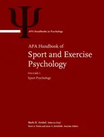 APA Handbook of Sport and Exercise Psychology: Vol. 1: Psicologia dello sport; Vol. 2: Psicologia dell'esercizio fisico - APA Handbook of Sport and Exercise Psychology: Vol. 1: Sport Psychology; Vol. 2: Exercise Psychology