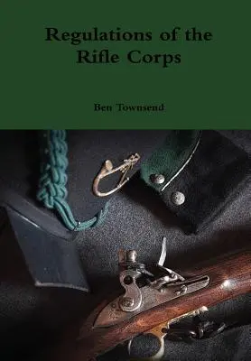 Regolamento del Corpo dei Fucilieri - Regulations of the Rifle Corps