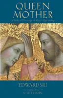 Regina Madre: Una teologia biblica della regalità di Maria - Queen Mother: A Biblical Theology of Mary's Queenship
