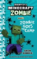 Diario di uno zombie Minecraft Libro 6: Lo zombie va in campeggio - Diary of a Minecraft Zombie Book 6: Zombie Goes to Camp