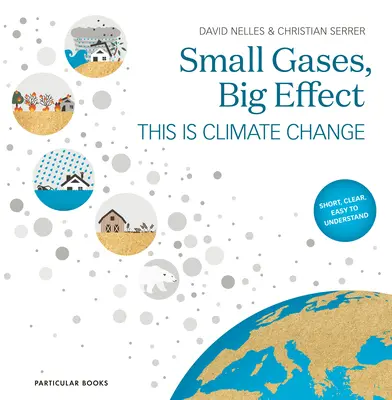 Piccoli gas, grandi effetti - Questo è il cambiamento climatico - Small Gases, Big Effect - This Is Climate Change