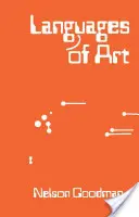 Linguaggi dell'arte - Un approccio alla teoria dei simboli - Languages of Art - An Approach to a Theory of Symbols