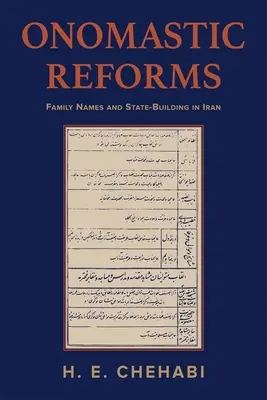 Riforme onomastiche: Nomi di famiglia e costruzione dello Stato in Iran - Onomastic Reforms: Family Names and State-Building in Iran