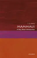 Mammiferi: Una brevissima introduzione - Mammals: A Very Short Introduction