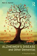 Malattia di Alzheimer e altre demenze: Una guida pratica - Alzheimer's Disease and Other Dementias: A Practical Guide