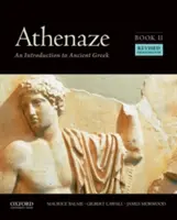 Ateneo, Libro I: Introduzione al greco antico: Introduzione al greco antico - Athenaze, Book I: An Introduction to Ancient Greek: An Introduction to Ancient Greek