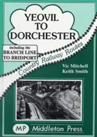 Da Yeovil a Dorchester - Yeovil to Dorchester