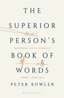 Il libro delle parole di una persona superiore - Superior Person's Book of Words