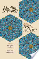 Reti musulmane dall'Hajj all'Hip Hop - Muslim Networks from Hajj to Hip Hop