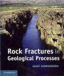 Le fratture delle rocce nei processi geologici - Rock Fractures in Geological Processes