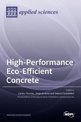 Calcestruzzo eco-efficiente ad alte prestazioni - High-Performance Eco-Efficient Concrete