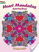 Libro da colorare sui mandala del cuore - Heart Mandalas Coloring Book
